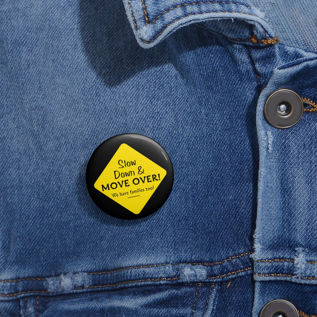 Slow Down Move Over Custom Pin Buttons - view 2