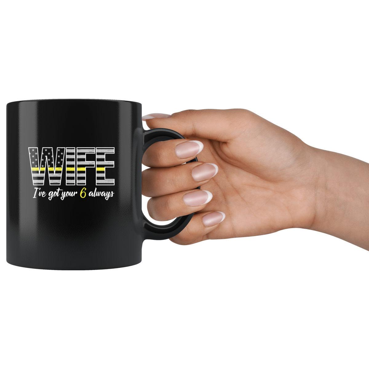 Wife Ive Got Your 6 Always Mug - view 3