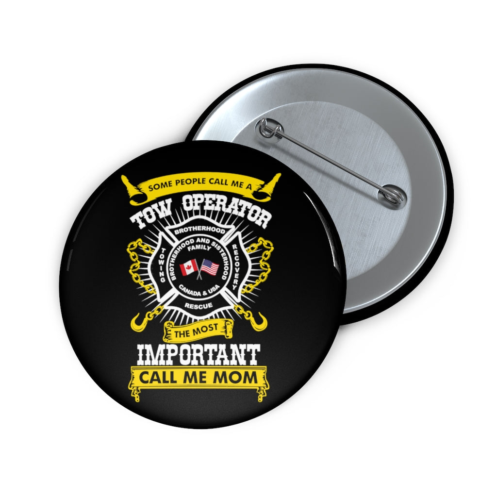Tow Mom Pin Buttons
