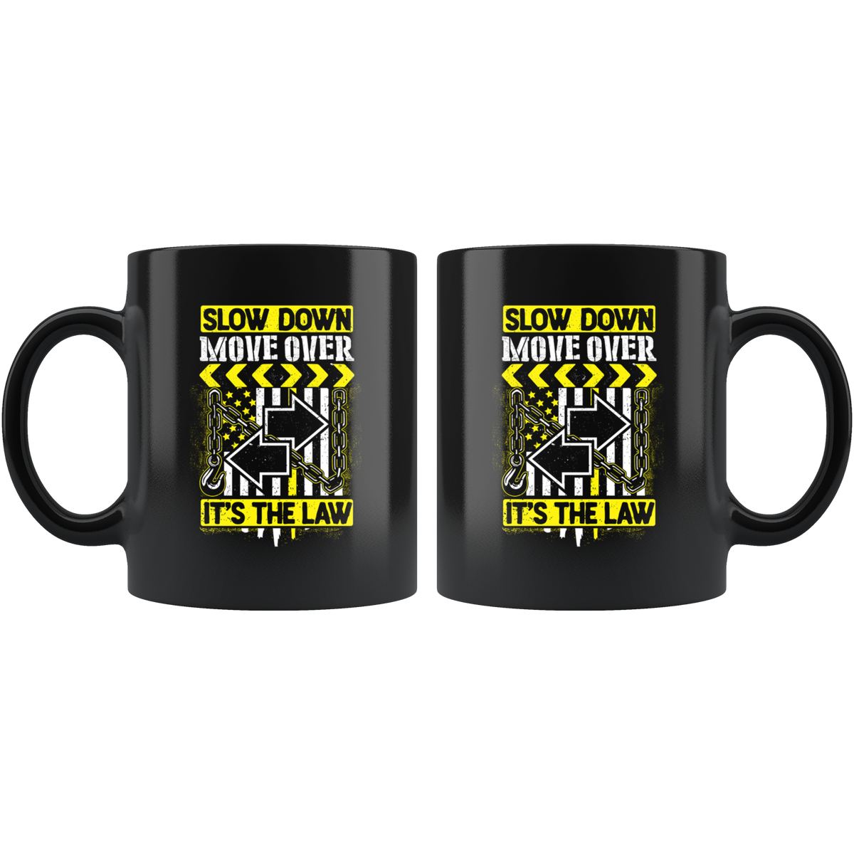 Slow Down Move Over Mug - view 2