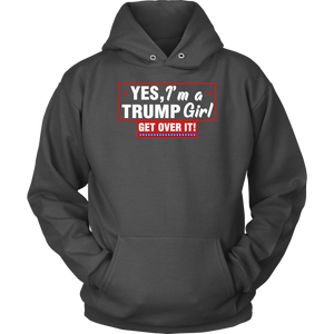 YES, I'm a TRUMP Girl Get Over It!