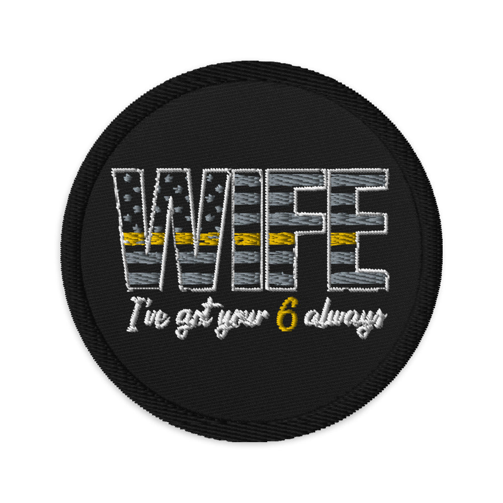 Wife I've Got Your 6 Embroidered patches