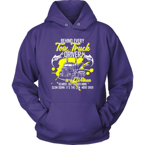Behind Every Tow Truck Driver Shirt