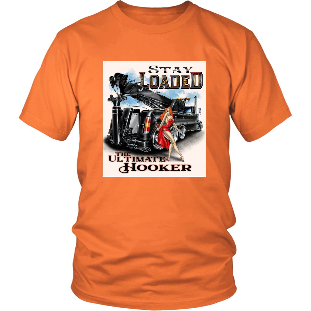 STAY LOADED THE ULTIMATE HOOKER SHIRT