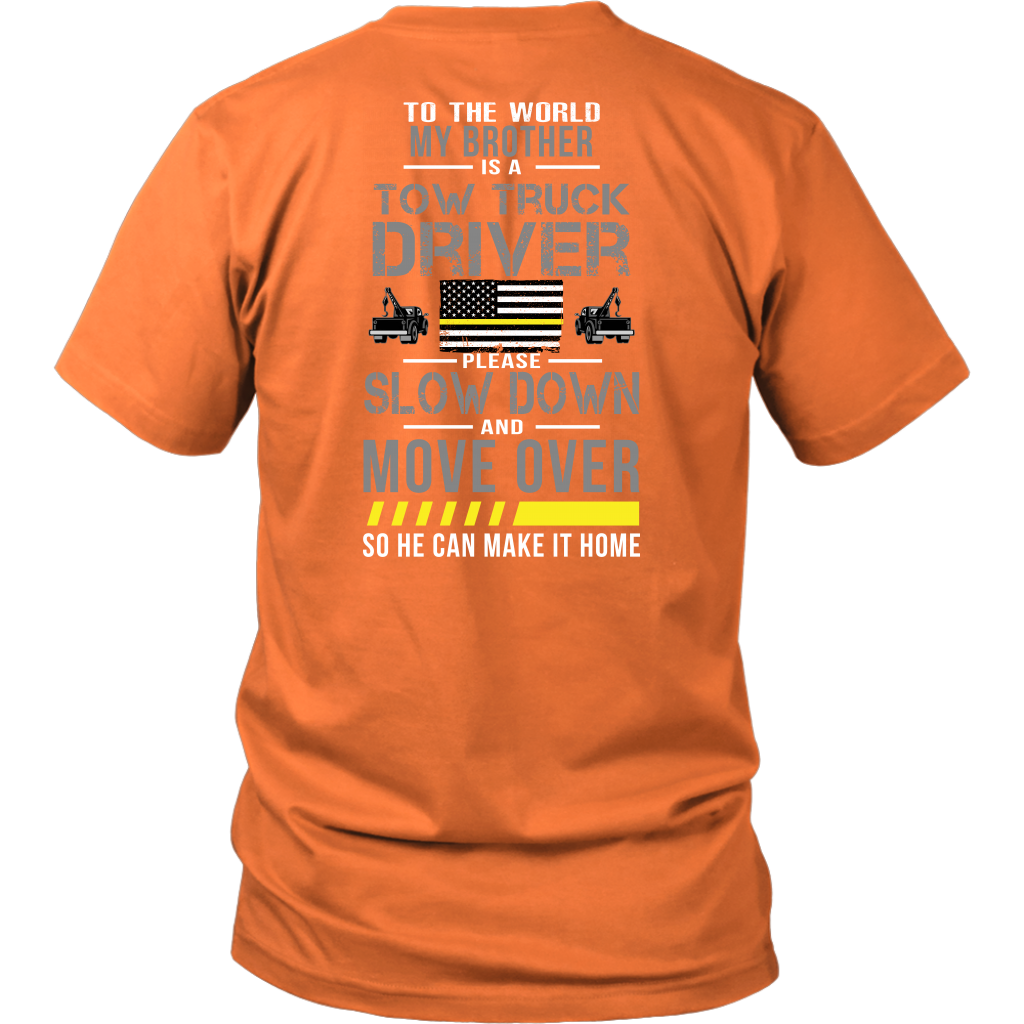 My Brother Is A Tow Truck Operator Shirt - view 4