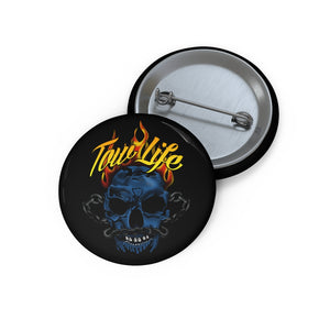 Tow Life Pin Buttons