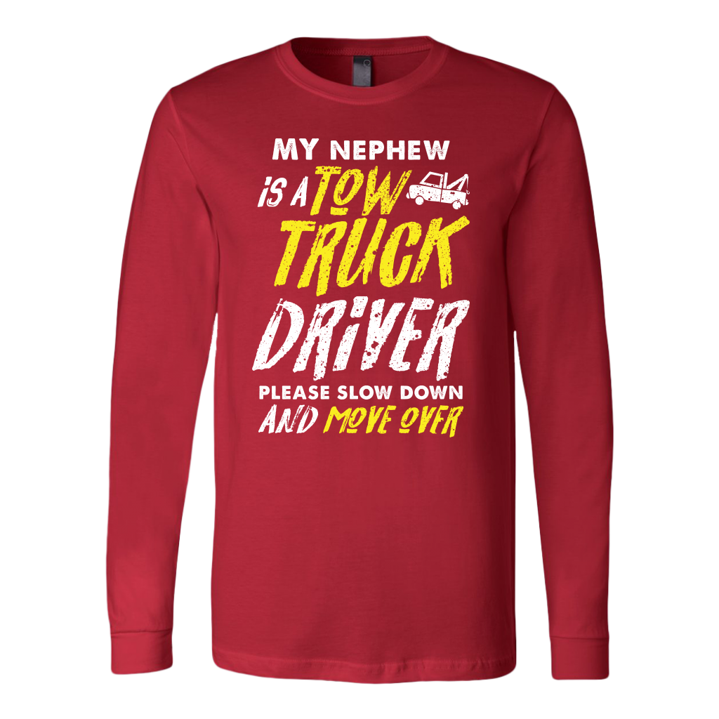 My Nephew Is A Tow Truck Driver Shirt - view 9