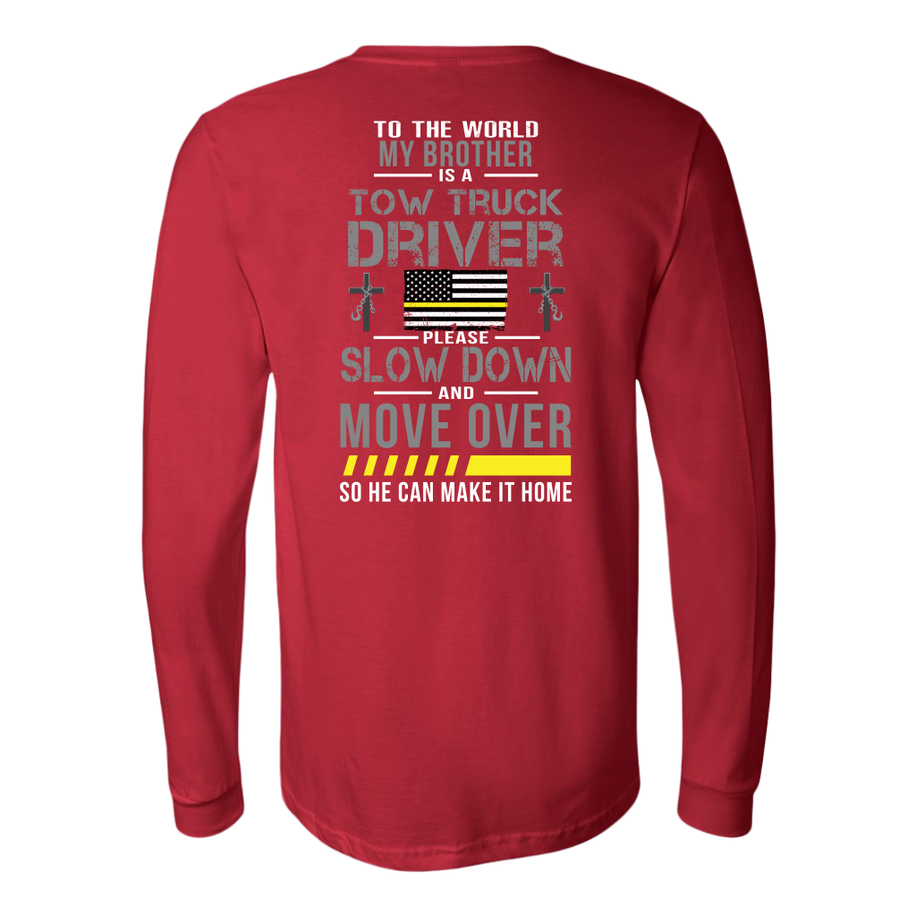 My Brother Is A Tow Truck Operator Shirt - view 8