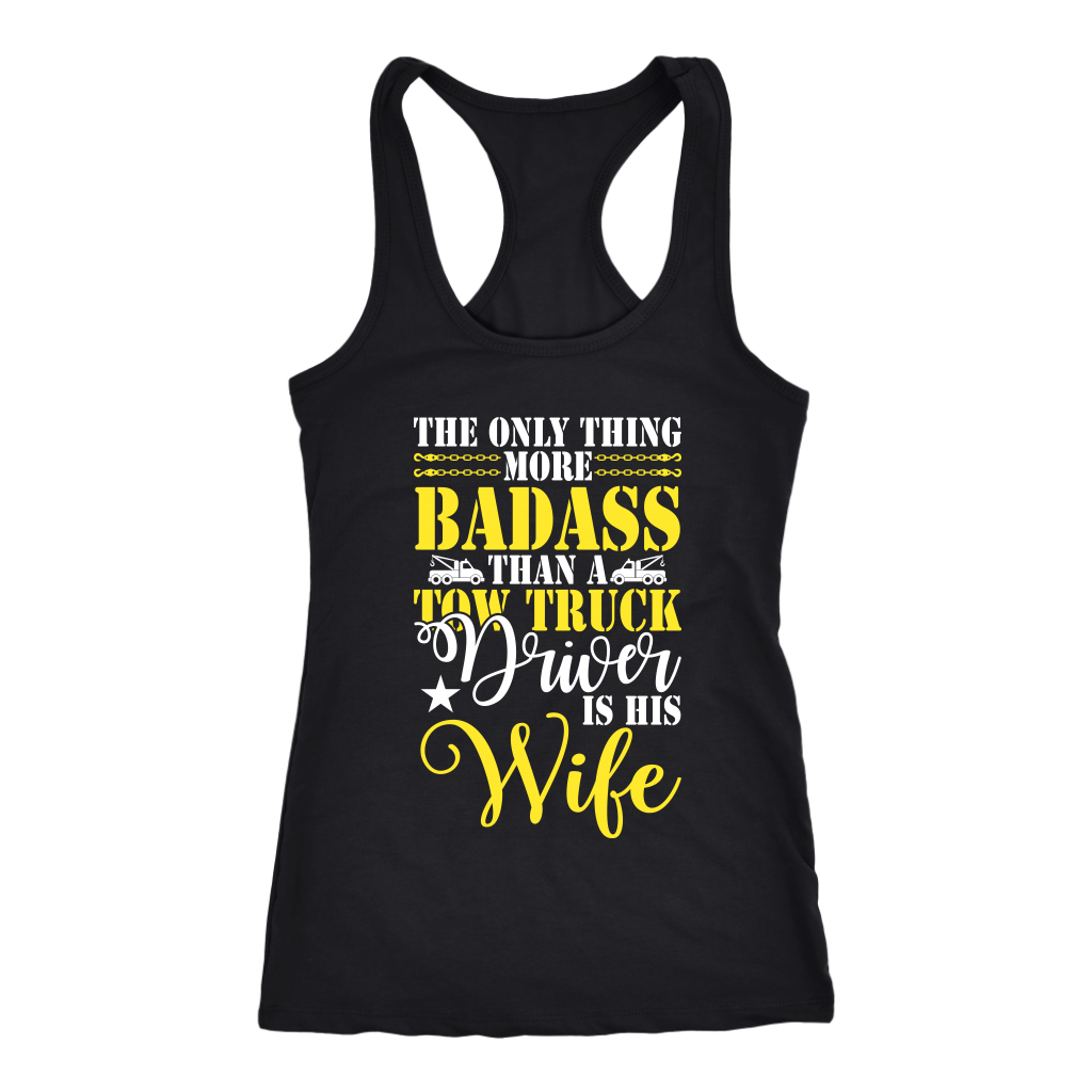 Tow Wife Life Badass Tow Truck Drivers Wife - view 2