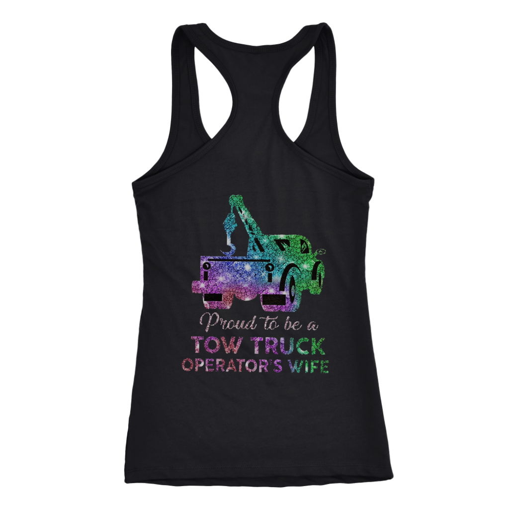 Proud To Be A Tow Truck Operator's Wife Shirt - view 5