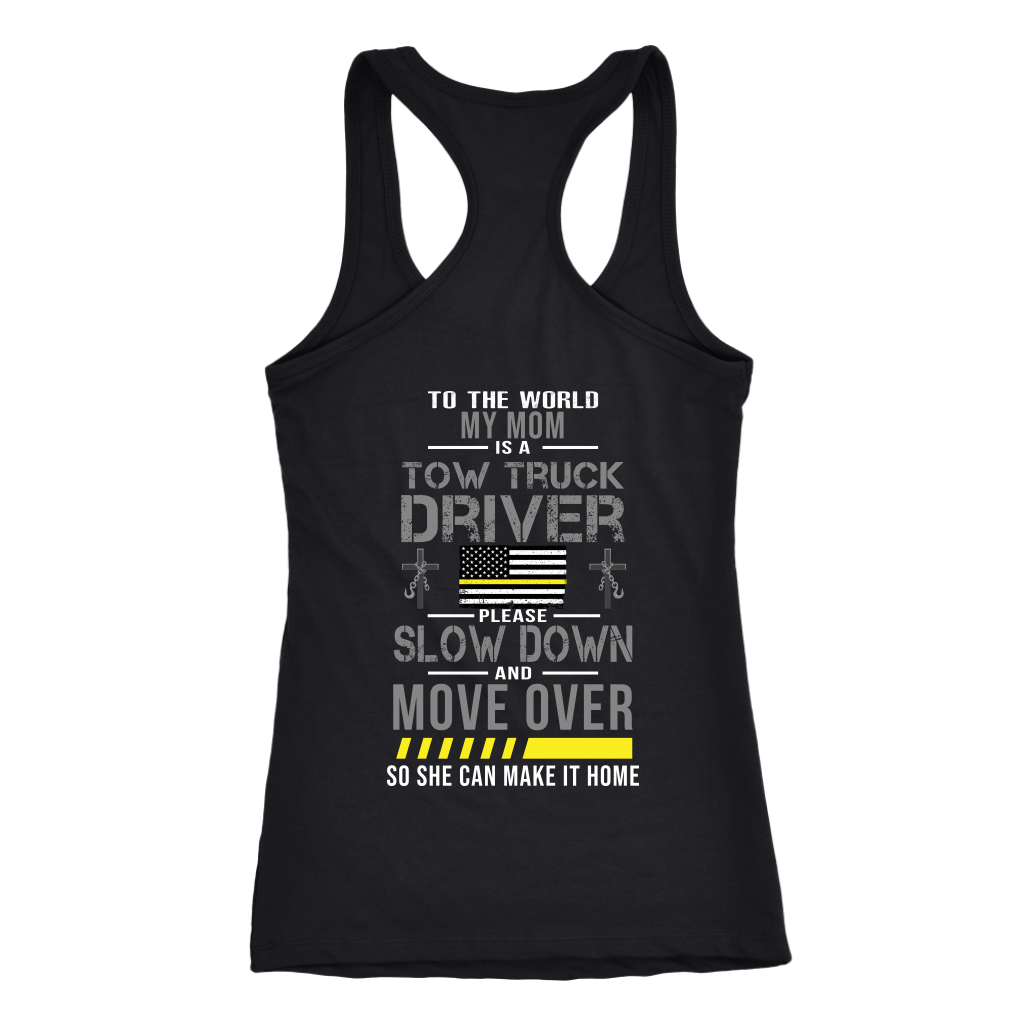 My Mom Is A Tow Truck Operator Shirt