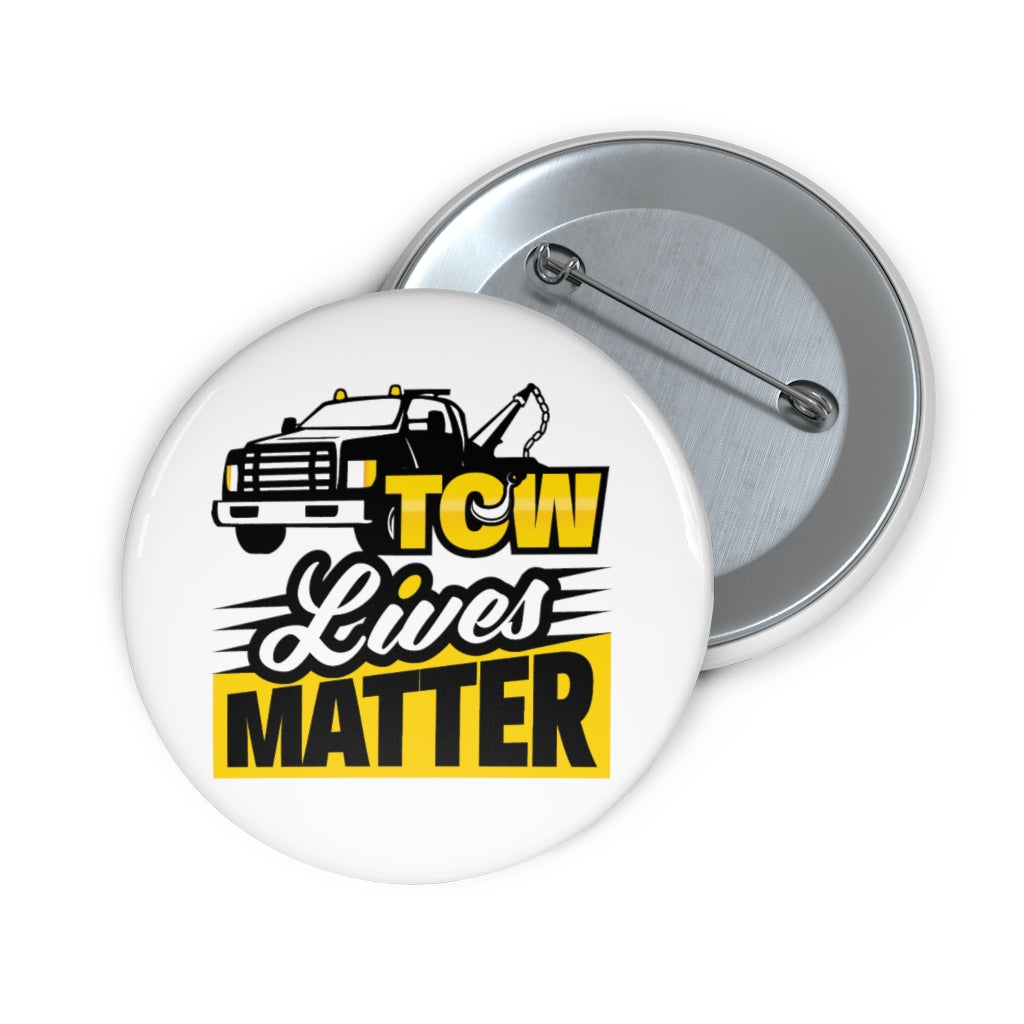 Towlivesmatter Pin Buttons