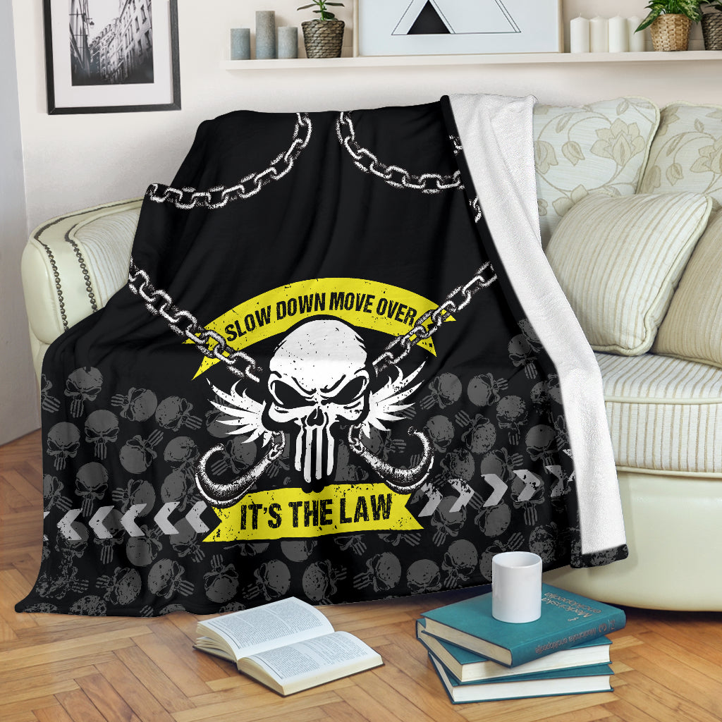SLOW DOWN MOVE OVER BLANKET