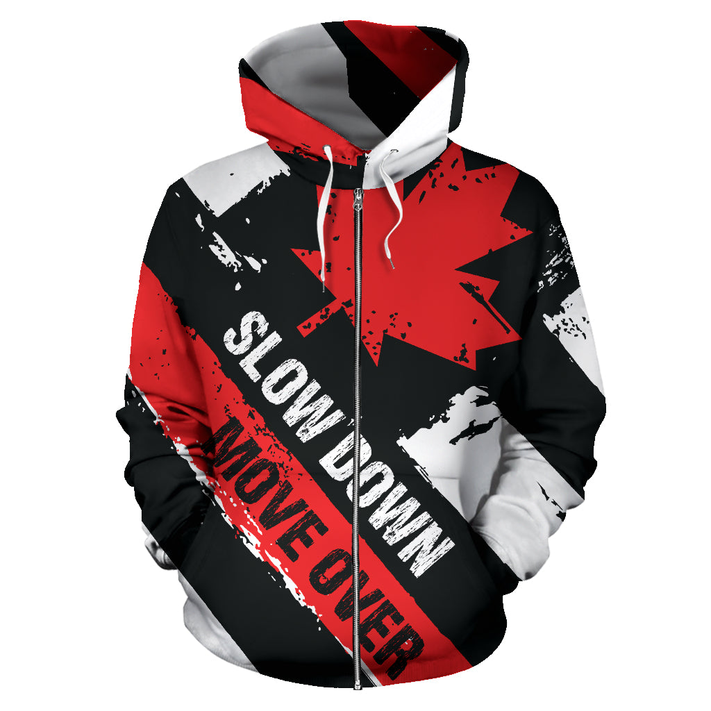 Slow Down Move Over Canadian Zip Up Hoodie
