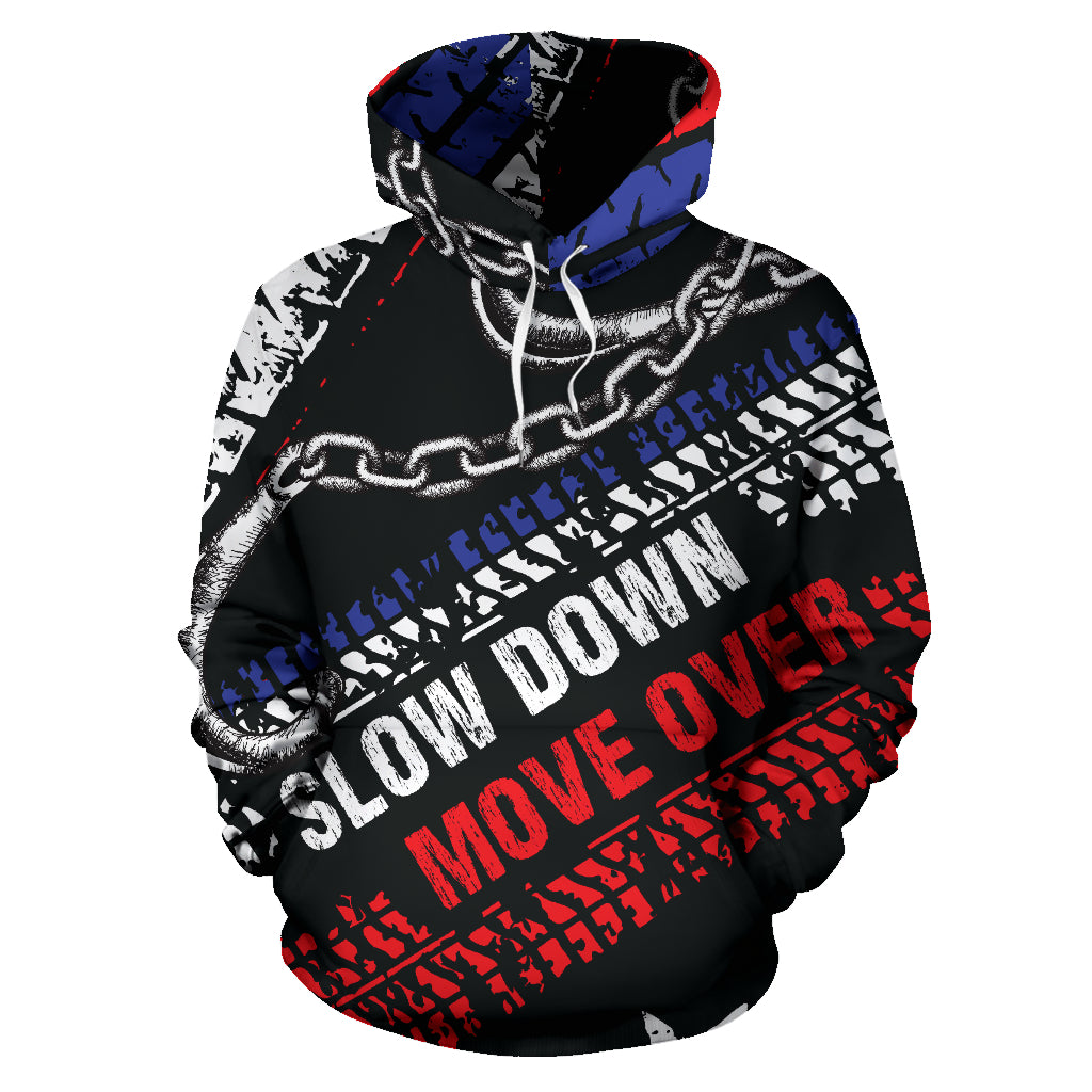 Slow Down Move Over Hoodie