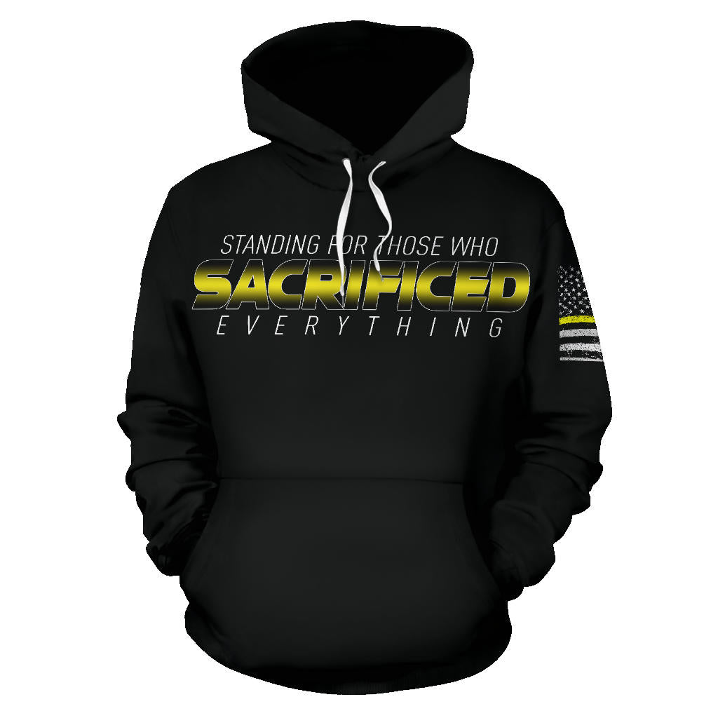 Standing For Those Who Sacrificed Hoodie