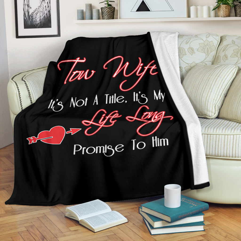 Proud Tow Wife Blanket