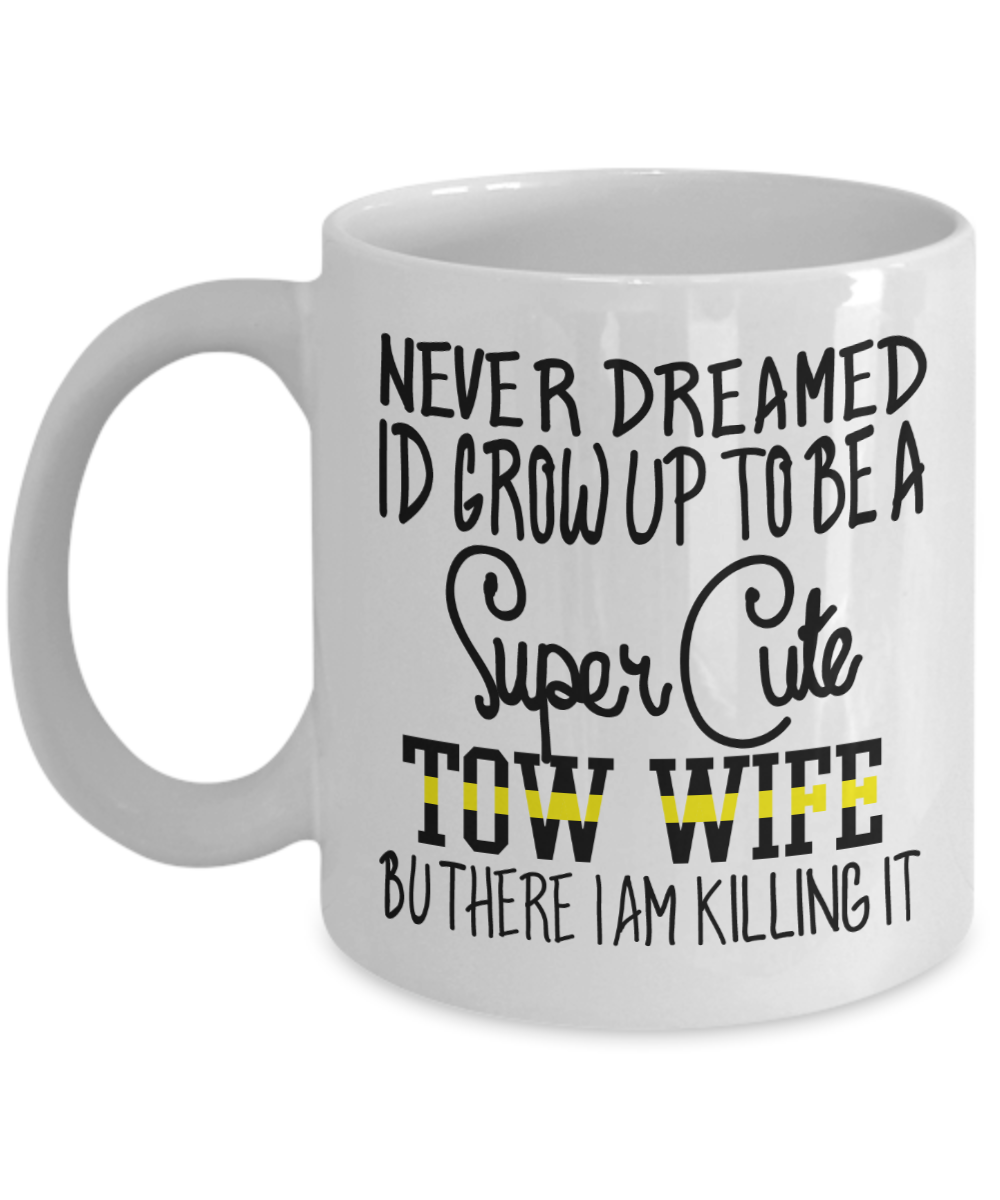 Proud Tow Wife Mug