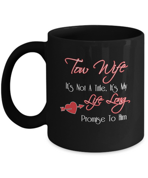 Tow Wife Mug