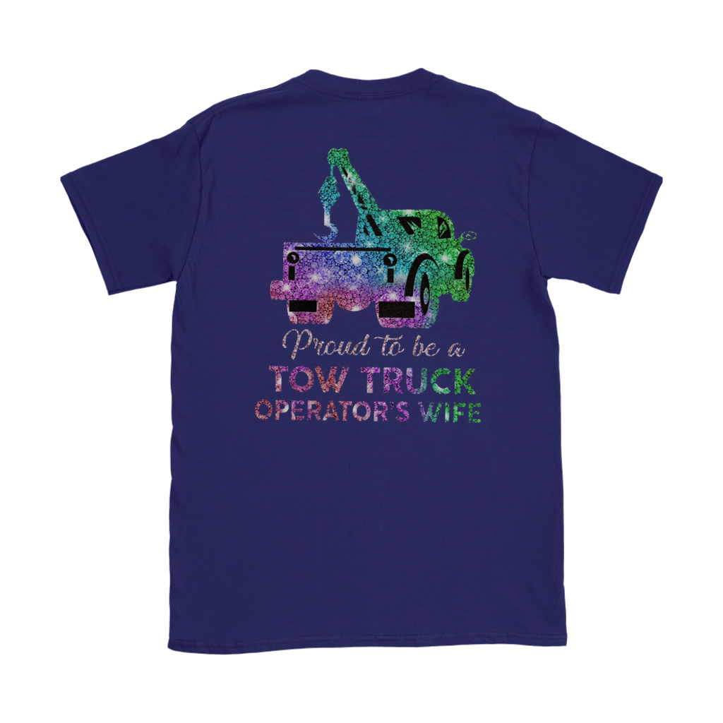 Proud To Be A Tow Truck Operator's Wife Shirt - view 4