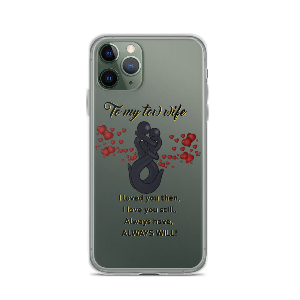 To My Tow Wife iPhone Case - view 3