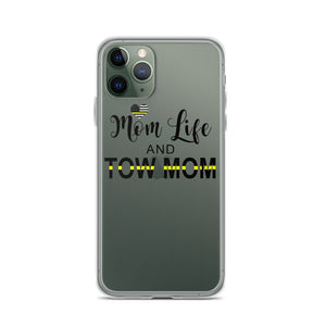 Mom Life and Tow Mom iPhone Case