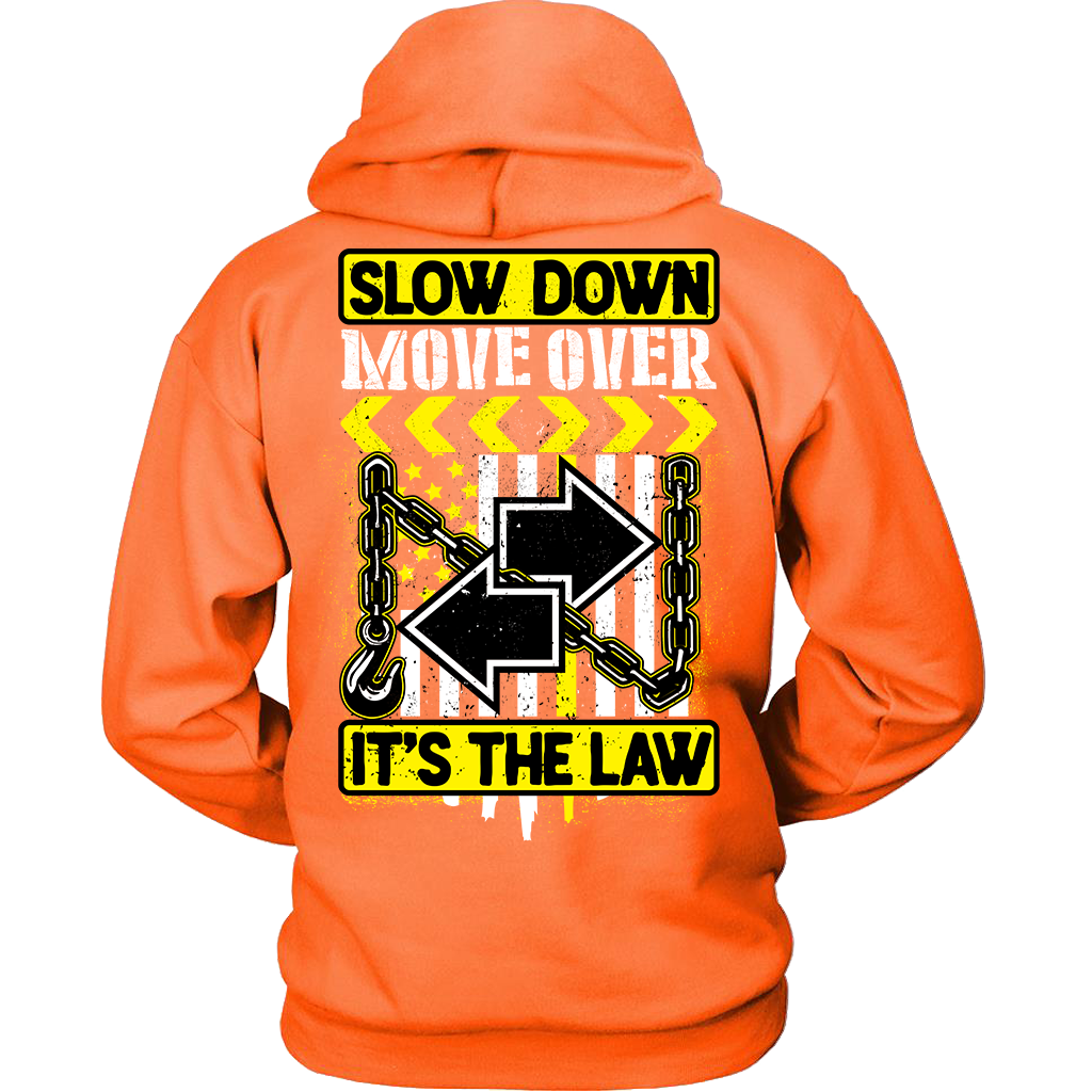 Slow Down Move Over Shirt