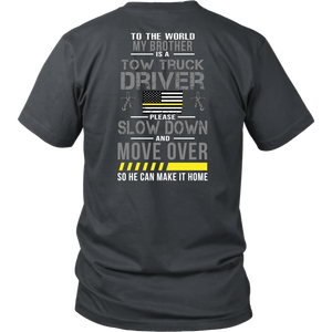 My Brother Is A Tow Truck Operator Shirt