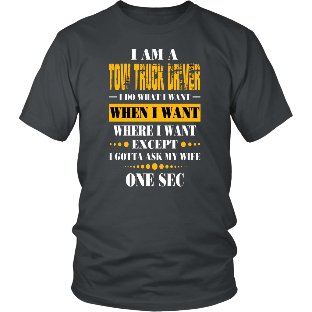 I'am A Tow Truck Operator T-shirt - view 4