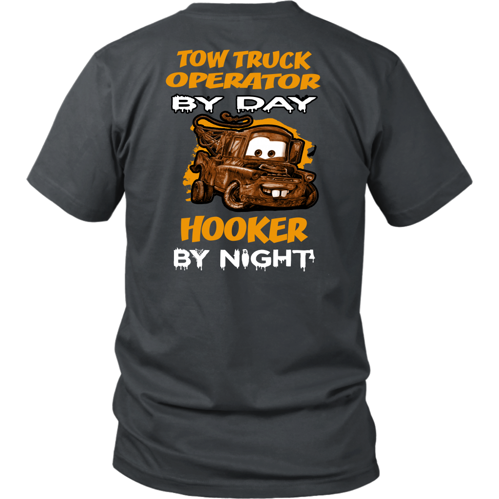 Tow Truck Operator By Day Shirt - view 5