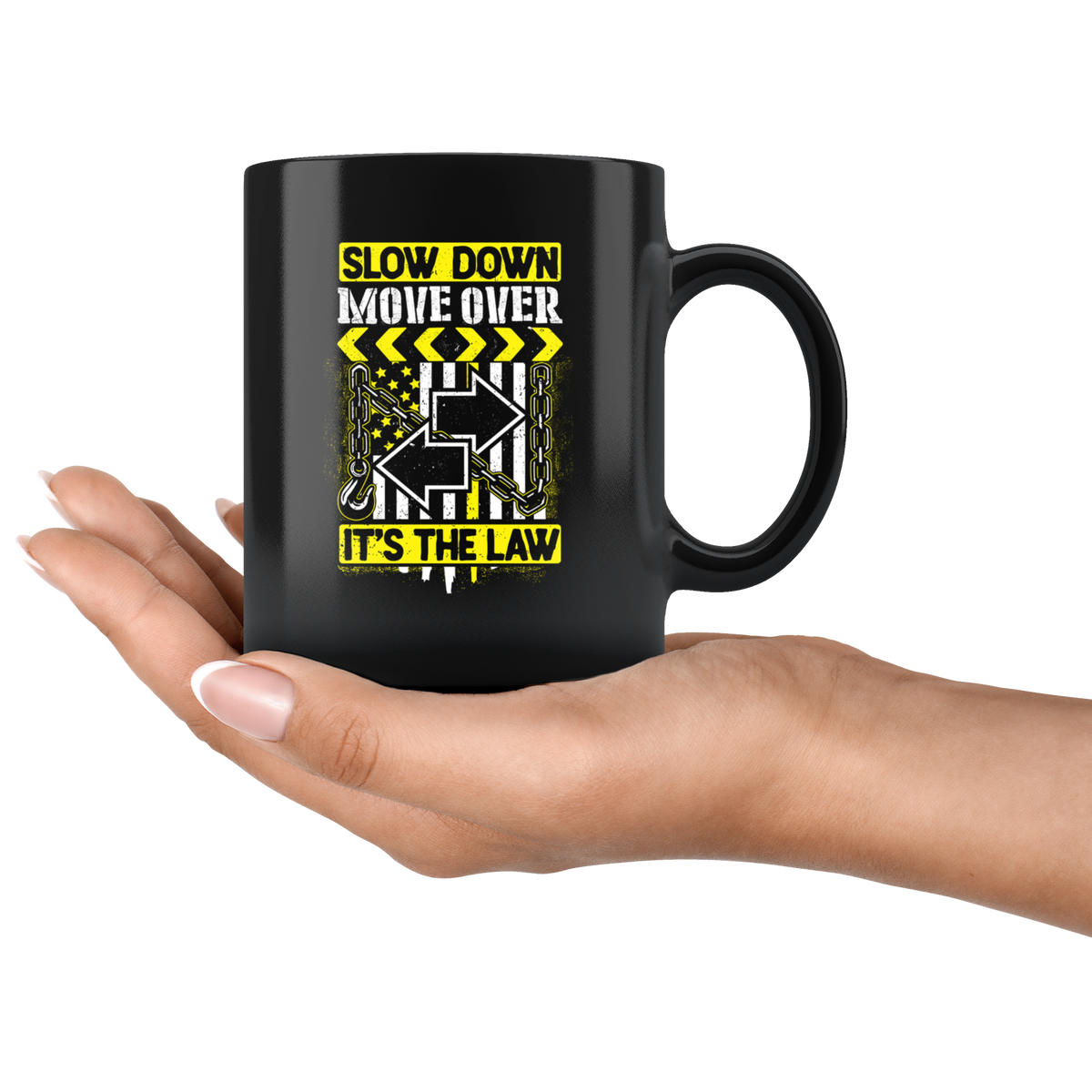 Slow Down Move Over Mug - view 4