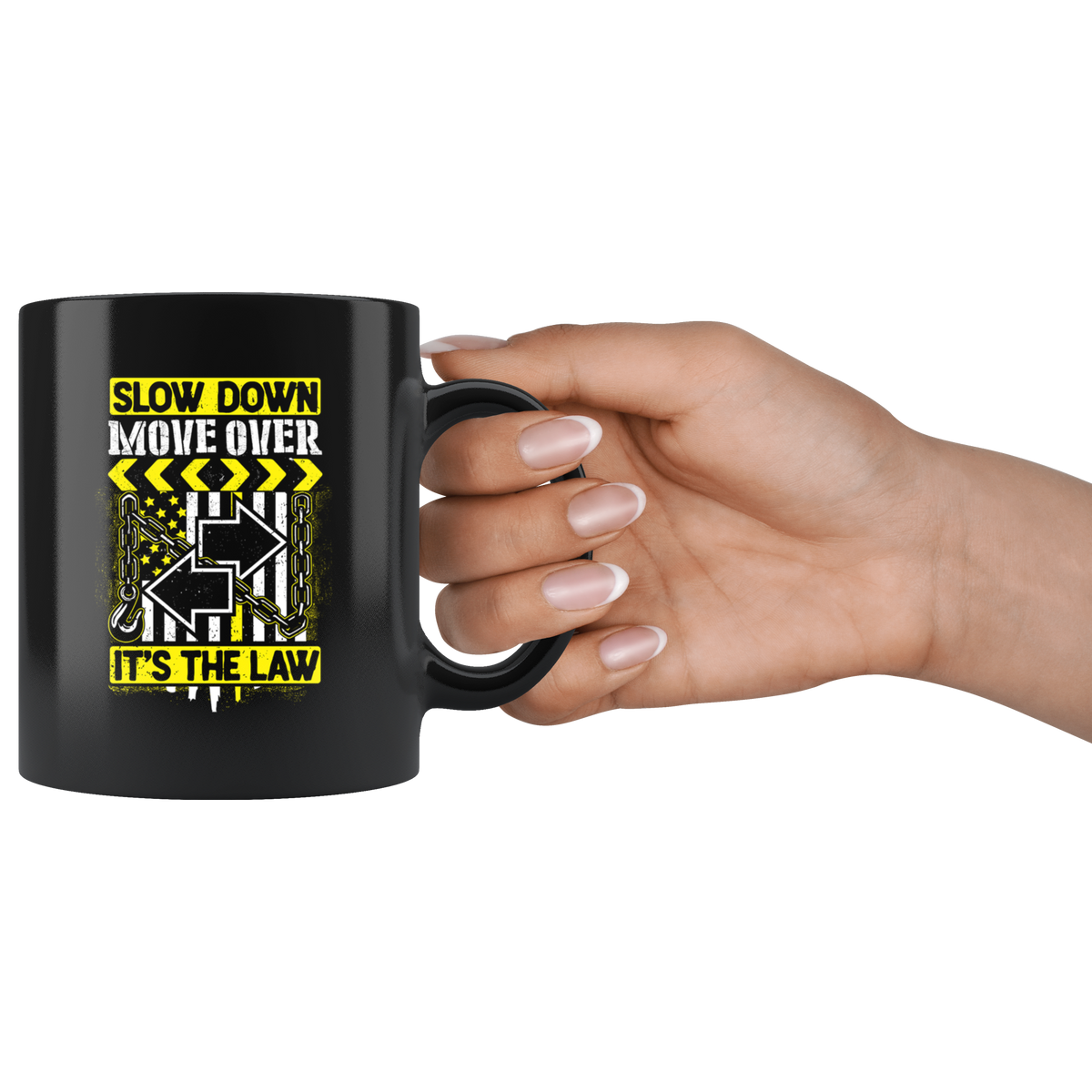 Slow Down Move Over Mug - view 3