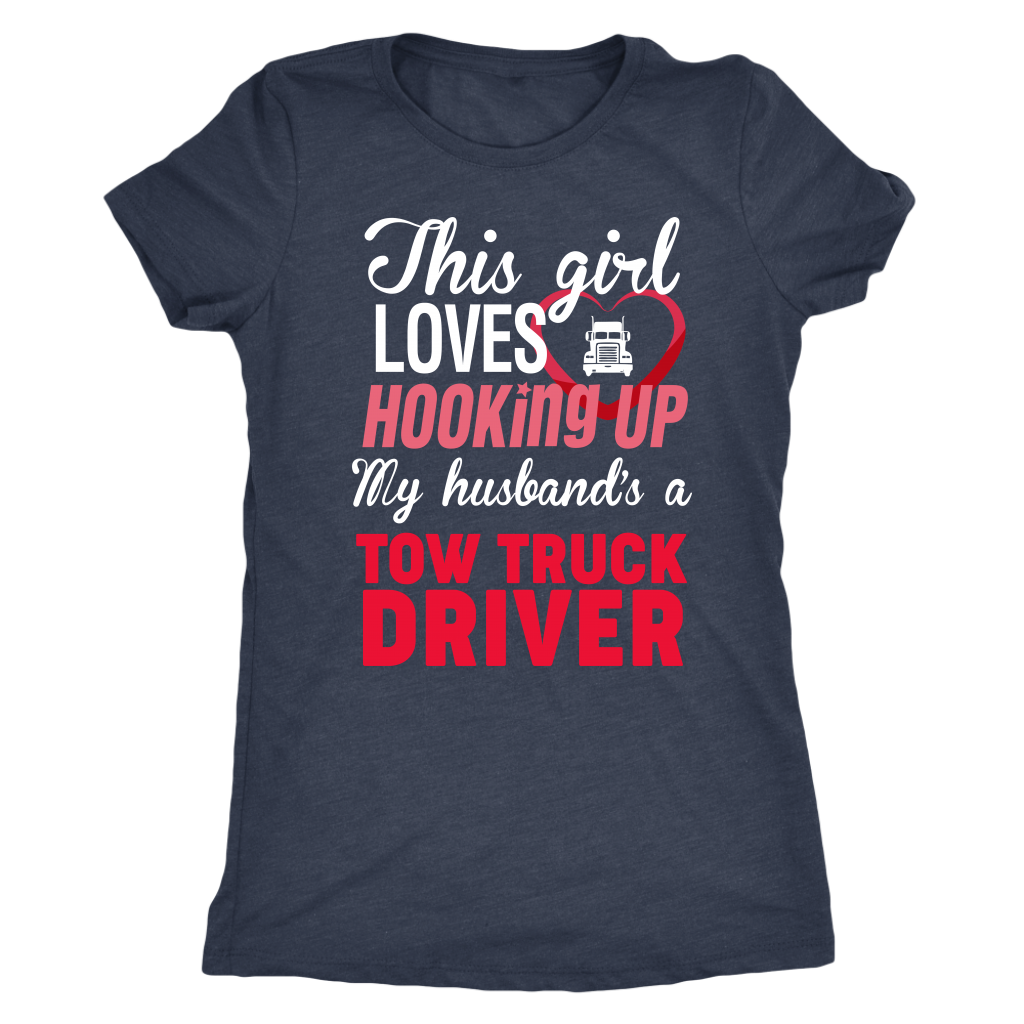 This Girl Loves Her Tow Truck Driver - view 2