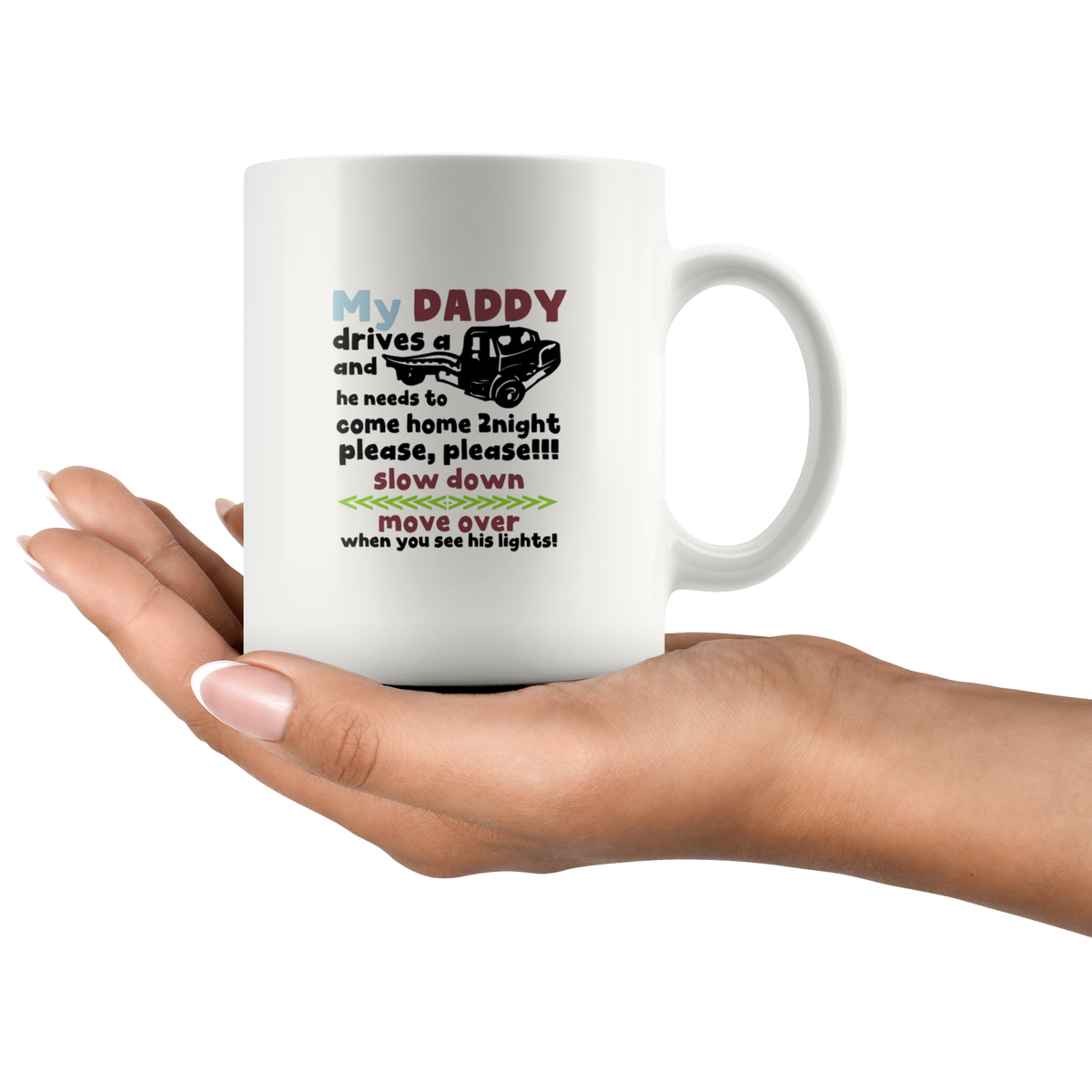 My Daddy Drives A Tow Truck Mug - view 2