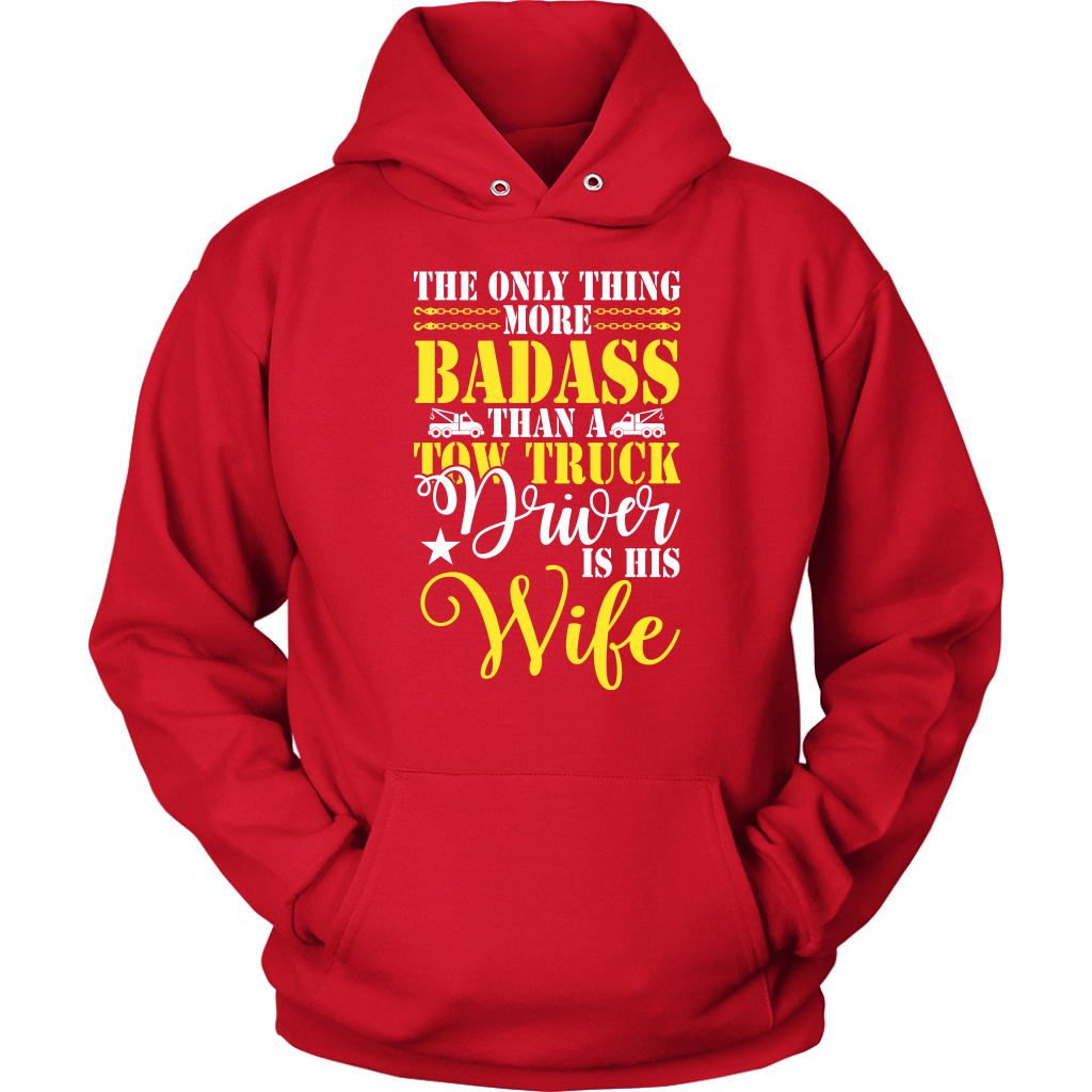 Tow Wife Life Badass Tow Truck Drivers Wife - view 8