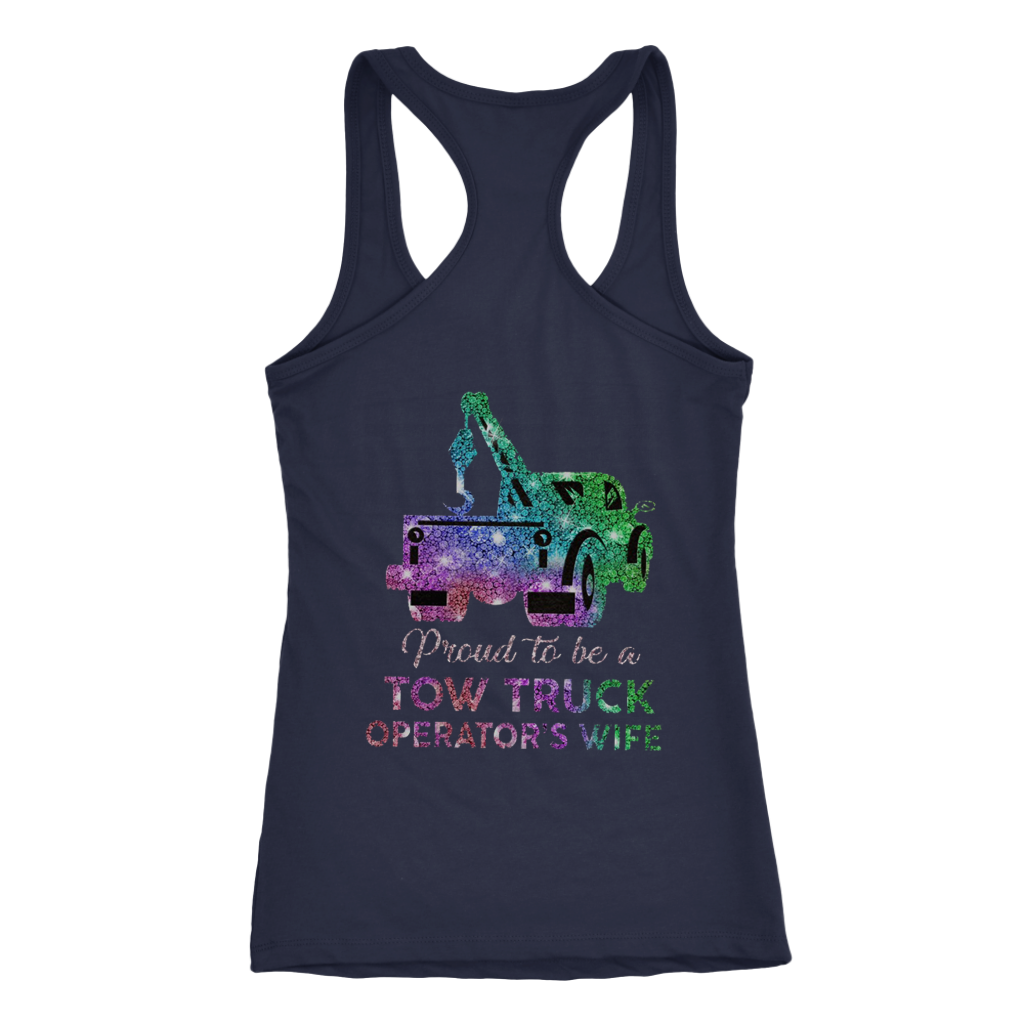 Proud To Be A Tow Truck Operator's Wife Shirt - view 8