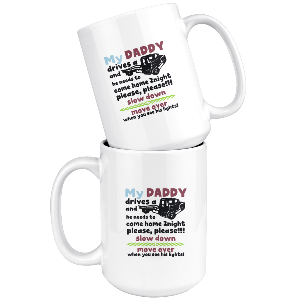 My Daddy Drives A Tow Truck Mug - view 8