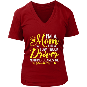 I'm A Mom And A Tow Truck Driver Shirt