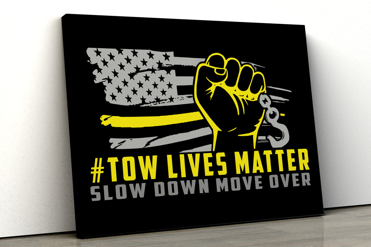 #Towlivesmatter Canvas - Premium Quality