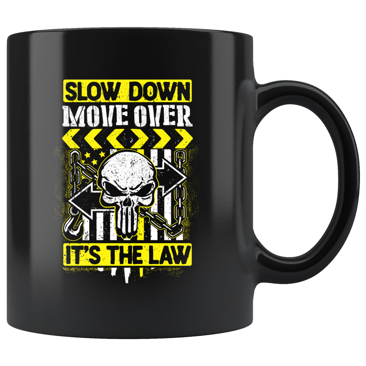 Slow Down Move Over Mug