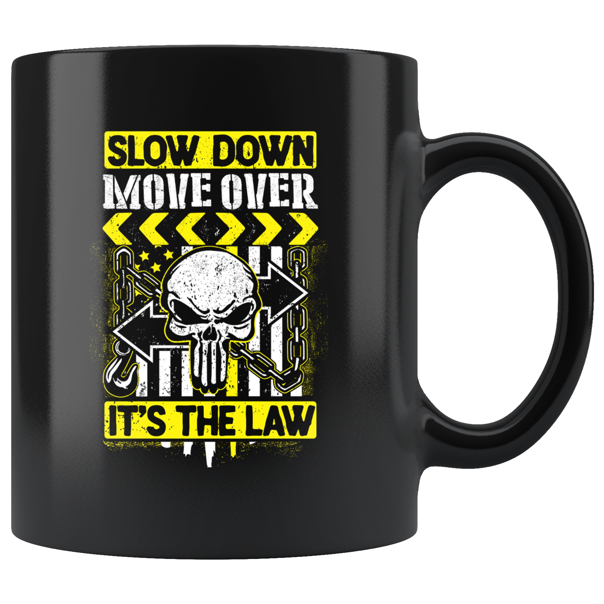 Slow Down Move Over Mug