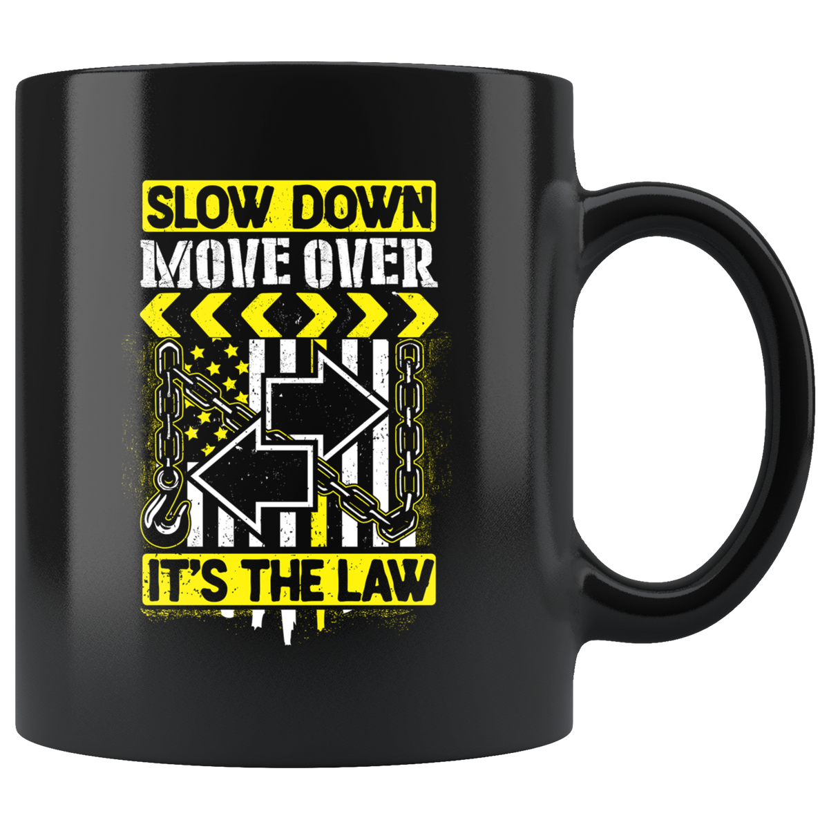 Slow Down Move Over Mug