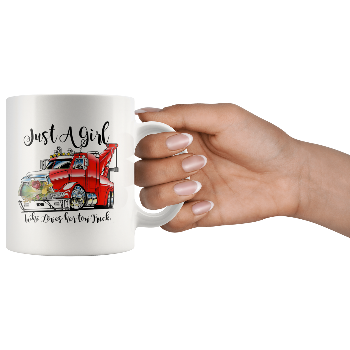 Just A Girl Who Loves Her Tow Truck - view 3