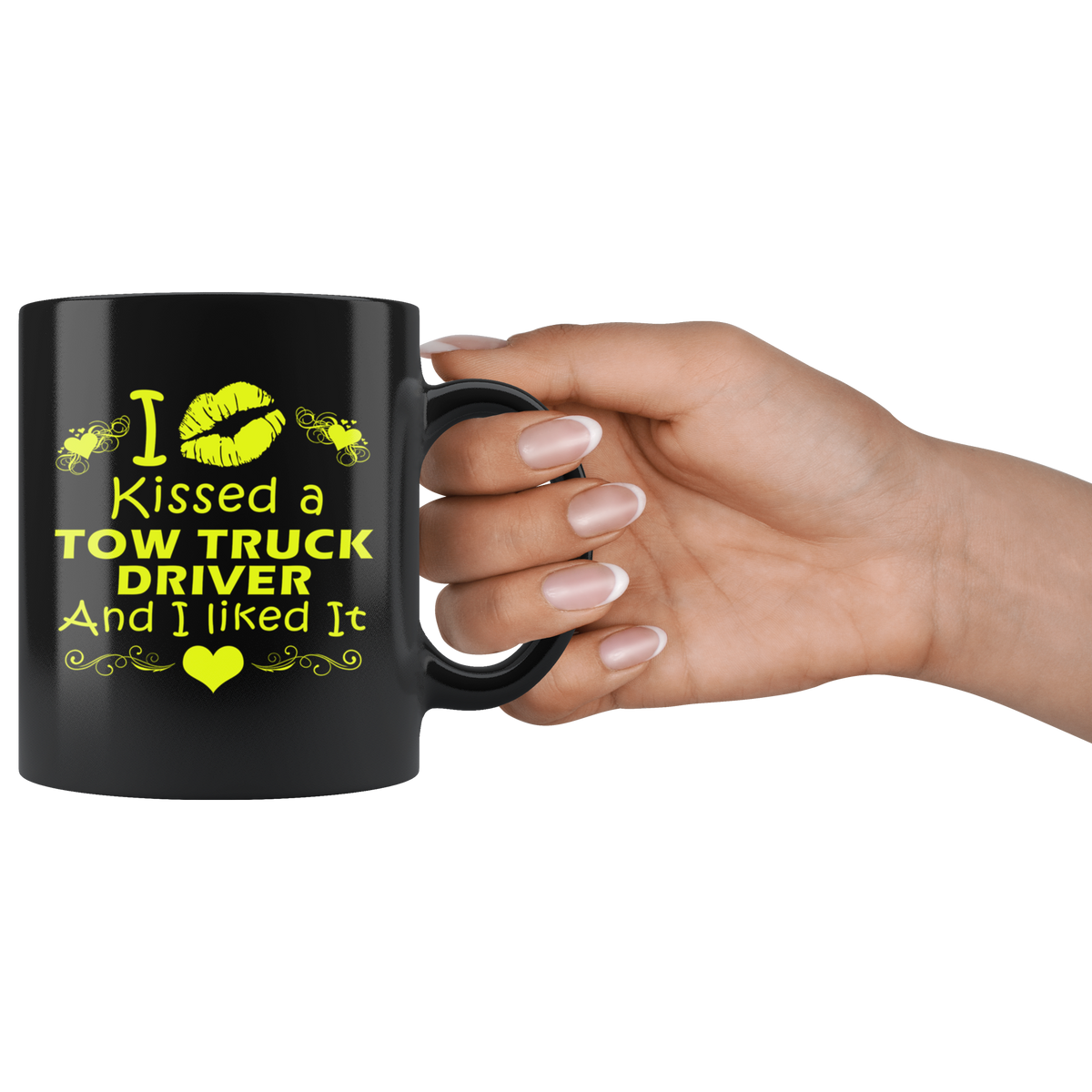 I Kissed A Tow Truck Driver And I Liked It Mug - view 3