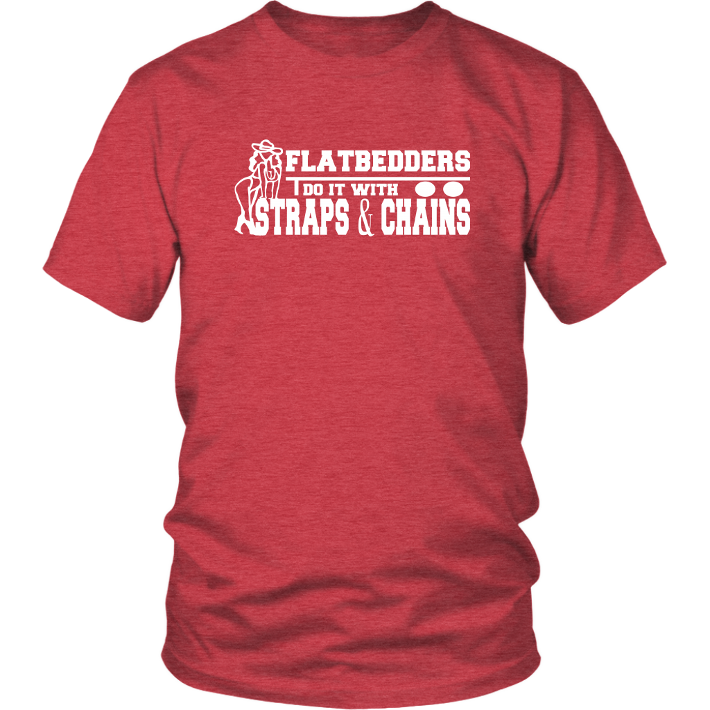 flatbedders do it with straps and chains Shirt - view 10
